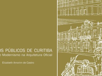 Edifícios Públicos de Curitiba​ - Memória Urbana